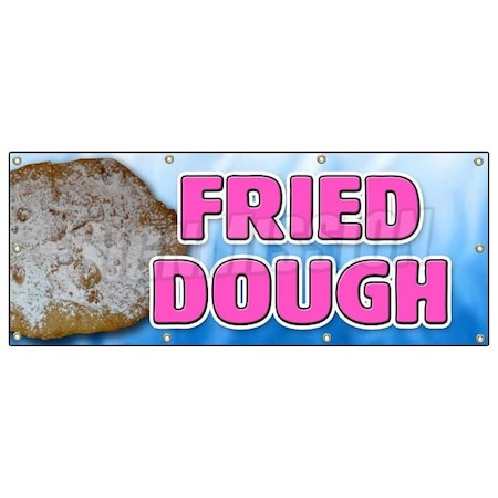 Signmission FRIED DOUGH BANNER SIGN carnival elephant ear deep batter powder sugar B-96 Fried Dough